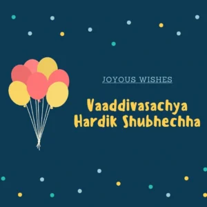 Vaaddivasachya Hardik Shubhechha