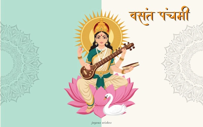 Saraswati Puja Basant Panchami Wishes – 110+ Beautiful Messages to Share Saraswati Puja Basant Panchami Wishes