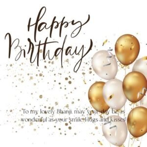 Happy Birthday Wishes for Bhanji