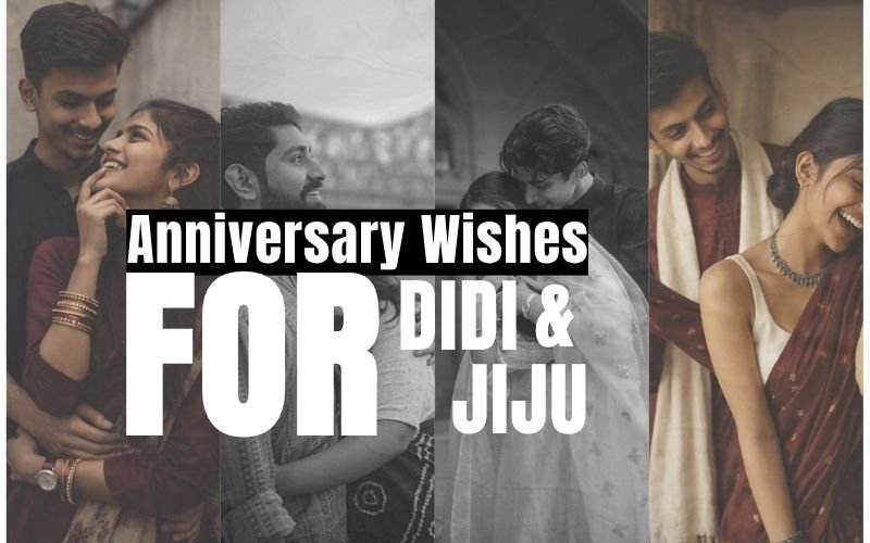 150+ Anniversary Wishes for Di and Jiju: Sweet & Loving Messages Anniversary Wishes for Di and Jiju