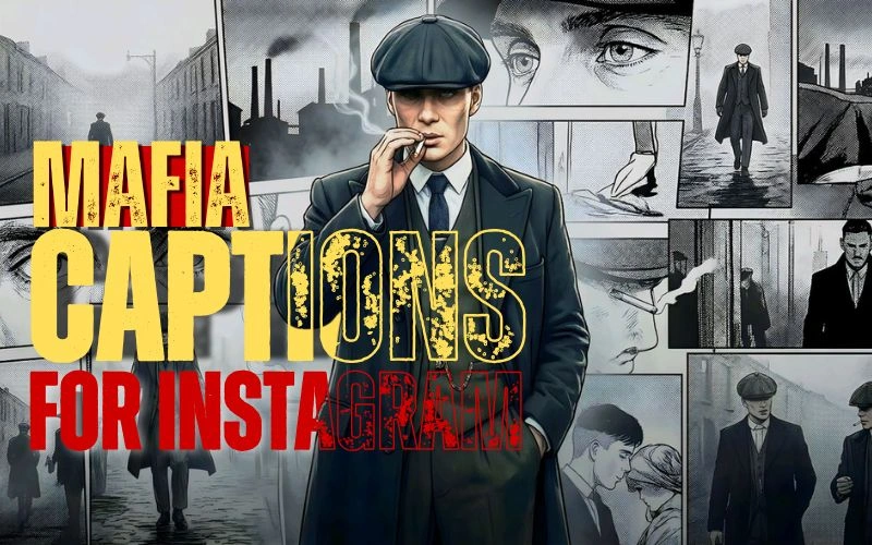 120+ Mafia Captions for Instagram – Bold, Cool & Attitude Lines Mafia Captions for Instagram